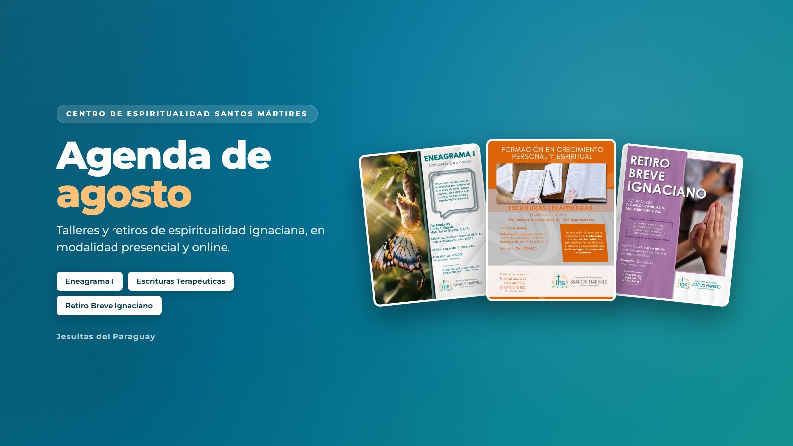Agenda de agosto del Centro de Espiritualidad Santos Mártires: Eneagrama I, Escrituras Terapéuticas y Retiro Breve Ignaciano