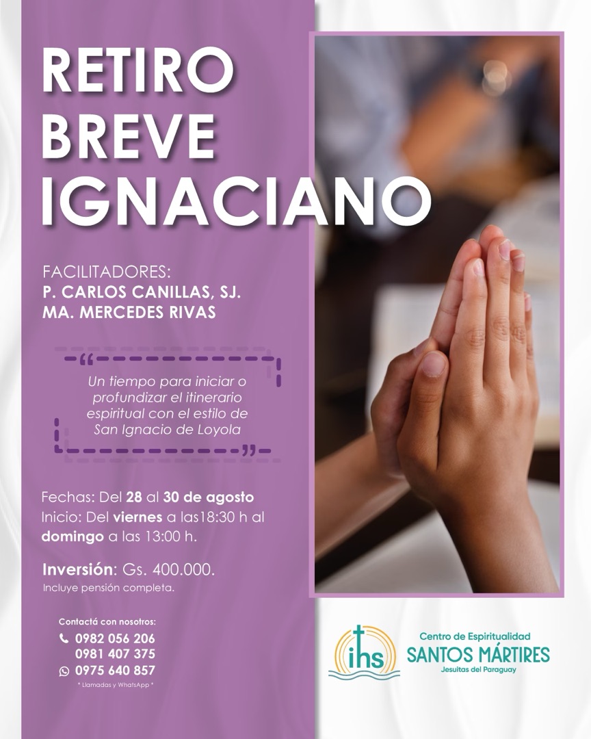 Flyer del Retiro Breve Ignaciano, del viernes 28 al domingo 30 de agosto en el Centro de Espiritualidad Santos Mártires
